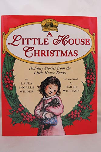 9780060242695: A Little House Christmas: Holiday Stories from the Little House Books