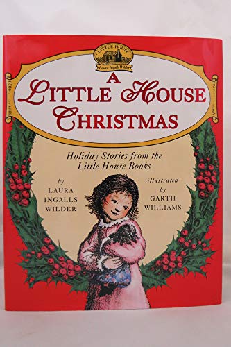 Stock image for A Little House Christmas: Holiday Stories from the Little House Books for sale by ZBK Books