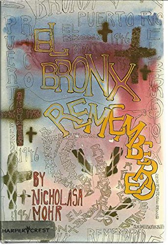 Stock image for El Bronx Remembered : A Novella and Stories for sale by Better World Books