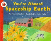 Stock image for You're Aboard Spaceship Earth (LET'S-READ-AND-FIND-OUT SCIENCE BOOKS) for sale by HPB-Diamond