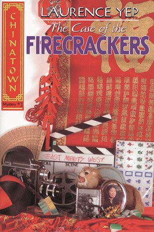 THE CASE OF THE FIRECRACKERS : Chinatown Mystery #3
