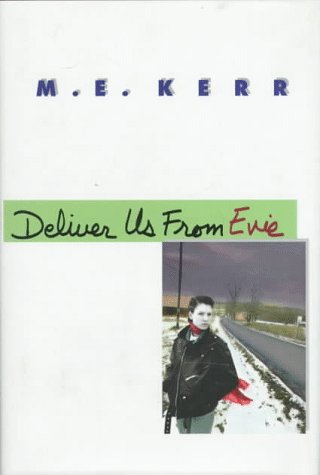 Deliver Us from Evie (9780060244767) by Kerr, M. E.