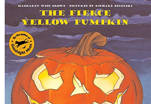 Beispielbild fr The Fierce Yellow Pumpkin zum Verkauf von Better World Books