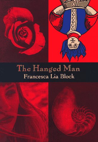 The Hanged Man (9780060245375) by Block, Francesca Lia