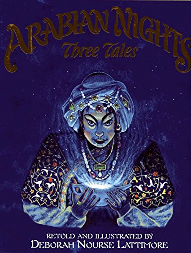 9780060245856: Arabian Nights: Three Tales