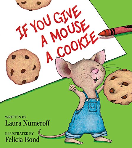 Beispielbild fr If You Give a Mouse a Cookie zum Verkauf von SecondSale