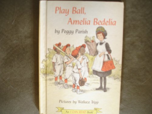 9780060246556: Play Ball, Amelia Bedelia (An I Can Read Book)