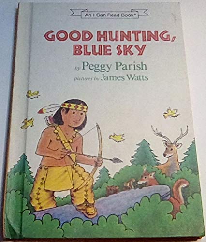 Imagen de archivo de Good Hunting, Blue Sky (An I Can Read Book) a la venta por HPB-Diamond