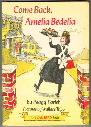 Stock image for Come Back, Amelia Bedelia. for sale by Grendel Books, ABAA/ILAB