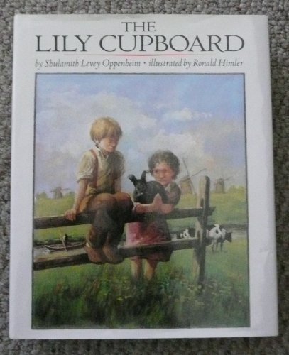 9780060246709: The Lily Cupboard