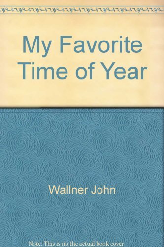 Imagen de archivo de My Favorite Time of Year a la venta por Better World Books