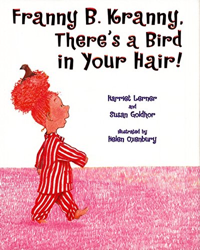 9780060246839: Franny B. Kranny, There's a Bird in Your Hair!