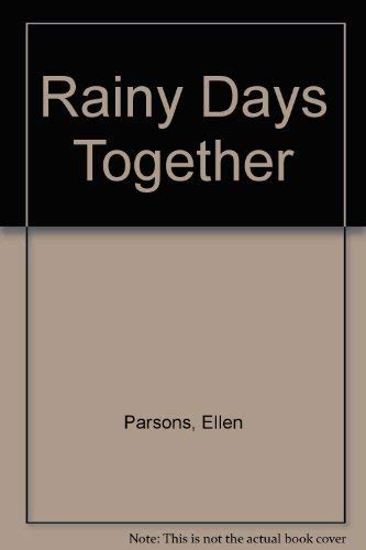 Stock image for Rainy Day Together, for sale by SecondSale