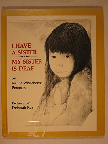 Stock image for I Have a Sister--My Sister is Deaf for sale by SecondSale