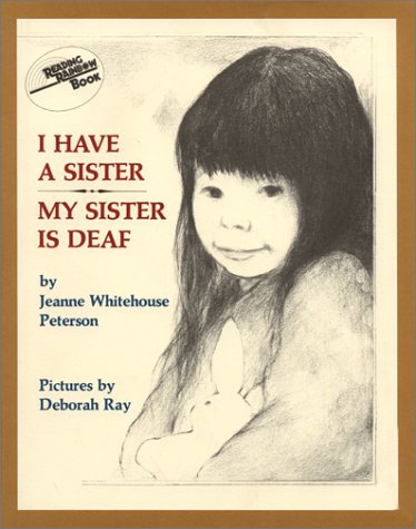 Imagen de archivo de I Have a Sister - My Sister Is Deaf a la venta por Once Upon A Time Books