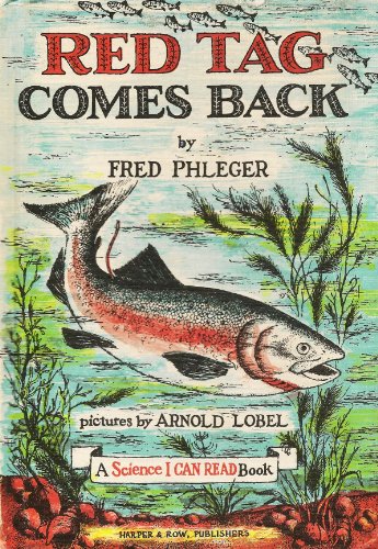 RED TAG COMES BACK LB (9780060247065) by Fred Phleger; Arnold Lobel