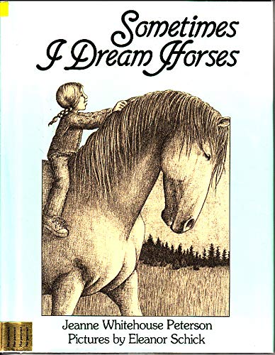 Stock image for Sometimes I Dream Horses for sale by ThriftBooks-Atlanta
