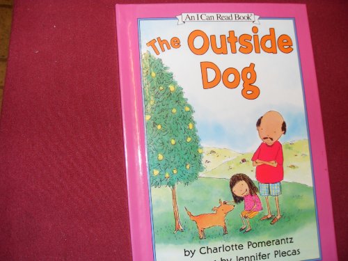 9780060247829: The Outside Dog (An I Can Read Book)