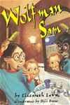 Stock image for Wolfman Sam for sale by ThriftBooks-Dallas