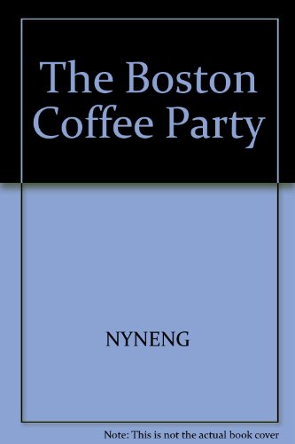 9780060248246: The Boston Coffee Party