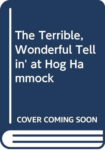 Stock image for The Terrible, Wonderful Tellin' at Hog Hammock for sale by Ergodebooks