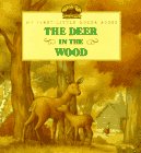 Stock image for The Deer in the Wood: Adapted from the Little House Books by Laura Ingalls Wilder (My First Little House Picture Books) for sale by HPB-Emerald