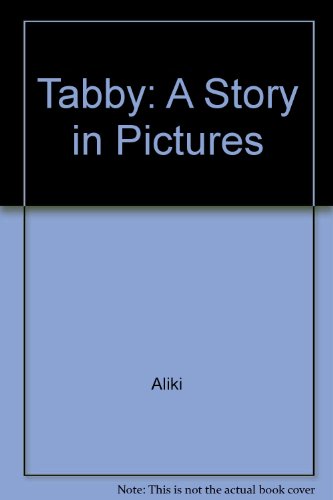 Stock image for Tabby: A Story in Pictures for sale by Irish Booksellers