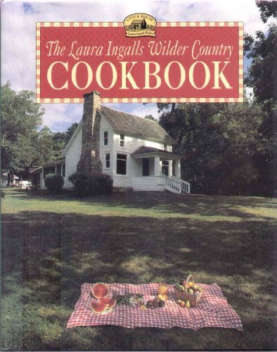 Beispielbild fr The Laura Ingalls Wilder Country Cookbook zum Verkauf von St Vincent de Paul of Lane County