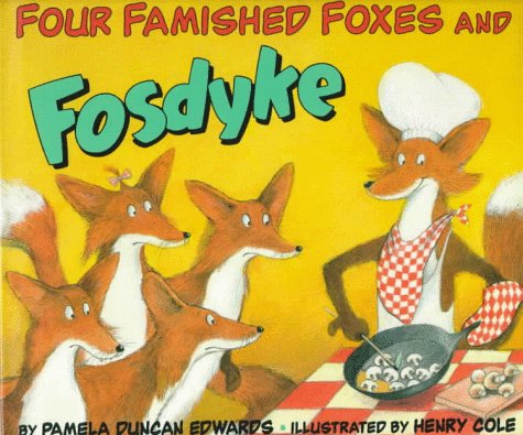 Beispielbild fr Four Famished Foxes and Fosdyke zum Verkauf von BooksRun