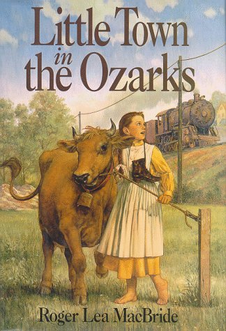 9780060249779: Little Town in the Ozarks (Rose Years)
