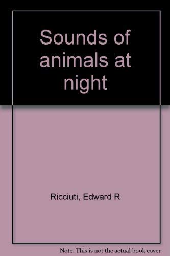 9780060249809: Title: Sounds of animals at night