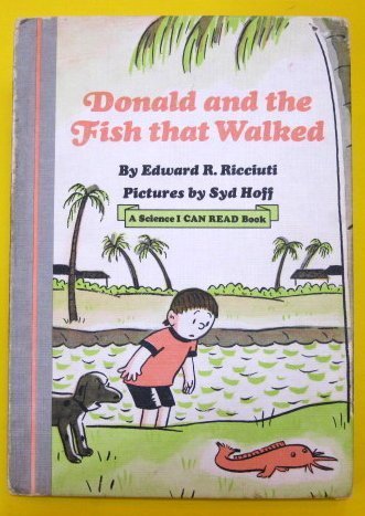 Imagen de archivo de Donald and the Fish That Walked (Science I Can Read Book) a la venta por HPB-Movies