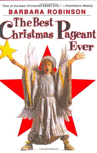 Stock image for The Best Christmas Pageant Ever for sale by Ergodebooks