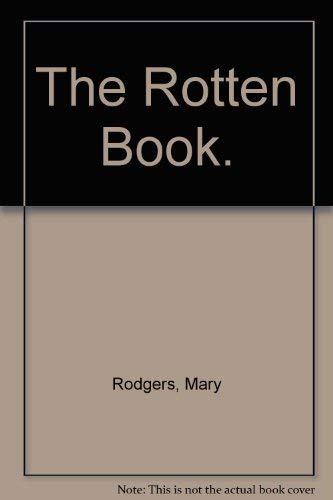 The Rotten Book (9780060250522) by Mary Rodgers