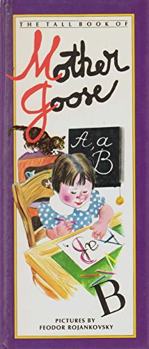 The Tall Book of Mother Goose (9780060250553) by Rojankovsky, Feodor