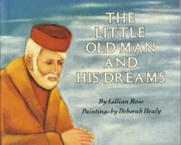 9780060250942: The Little Old Man and His Dreams