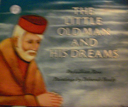 Beispielbild fr The Little Old Man and His Dreams zum Verkauf von Wonder Book