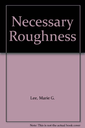 Beispielbild fr Necessary Roughness zum Verkauf von Better World Books