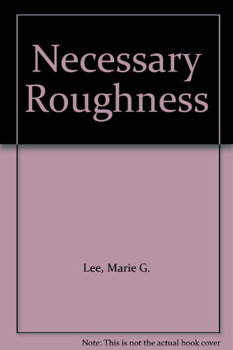 Imagen de archivo de Necessary Roughness a la venta por Better World Books