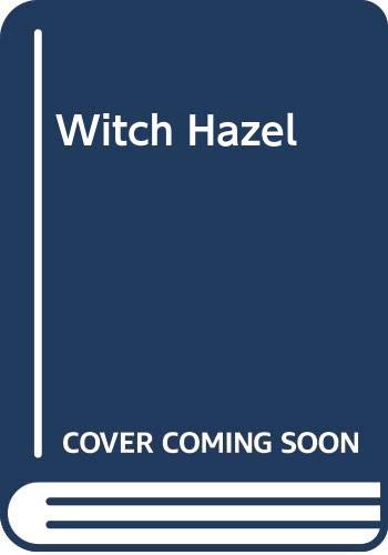 9780060251413: Witch Hazel