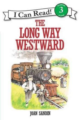 Imagen de archivo de The Long Way Westward (I Can Read Books (Harper Hardcover)) a la venta por Half Price Books Inc.