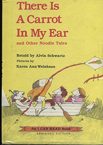 9780060252335: Title: There is a Carrot in My Ear and Other Noodle Tales