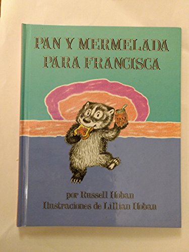 9780060253288: Pan Y Mermelada Para Francisca / Bread And Jam for Frances