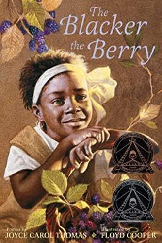 Stock image for The Blacker the Berry : A Coretta Scott King Award Winner for sale by Better World Books: West