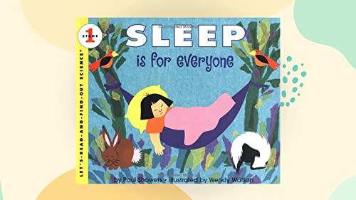 9780060253929: Sleep is for Everyone (Let's Read-&-find-out S.)