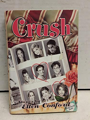 Crush: Stories by Ellen Conford (9780060254148) by Conford, Ellen