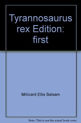 Tyrannosaurus rex (9780060254230) by Selsam, Millicent Ellis