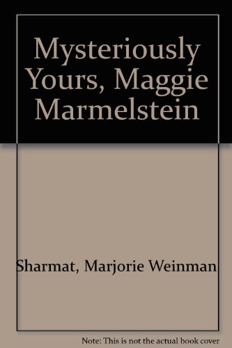 Stock image for Mysteriously Yours, Maggie Marmelstein for sale by Booksavers of MD