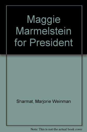 9780060255428: Maggie Marmelstein for president