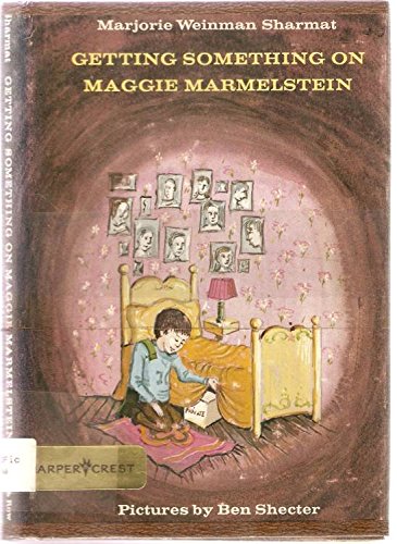 Getting Something on Maggie Marmelstein (9780060255510) by Sharmat, Marjorie Weinman